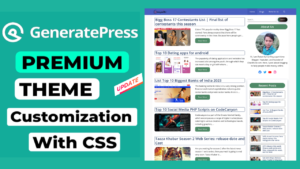 GeneratePress Theme Customization (New Design with New Features) 